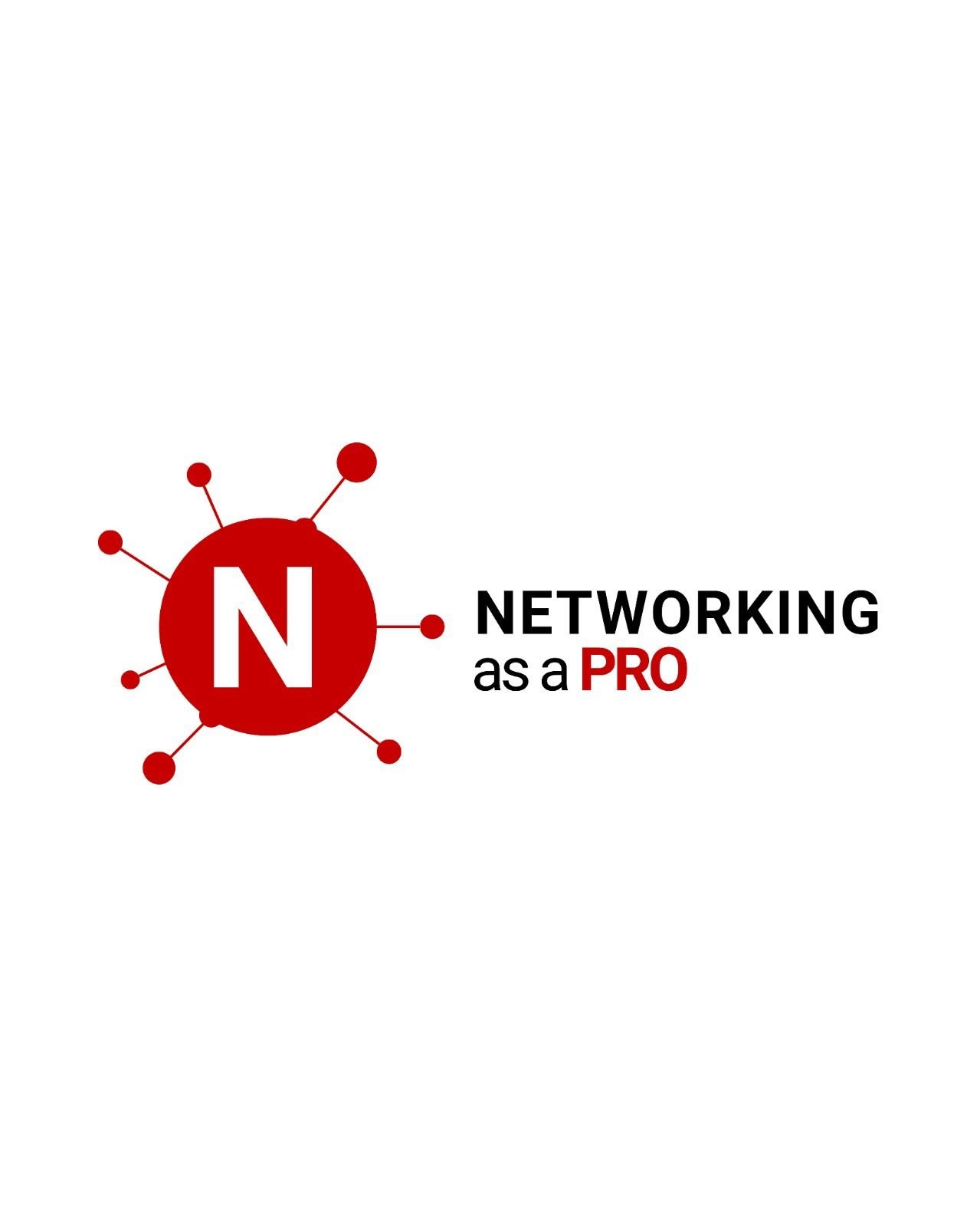 Networking as a PRO